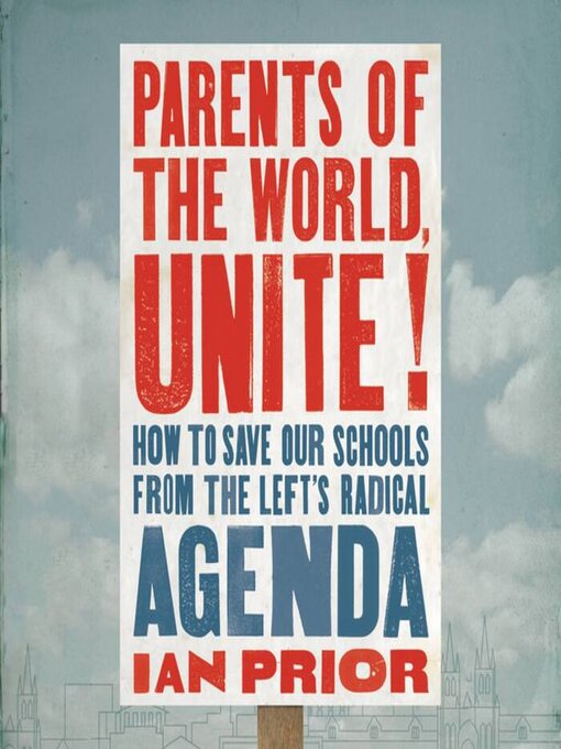 Title details for Parents of the World, Unite! by Ian Prior - Wait list